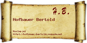 Hofbauer Bertold névjegykártya